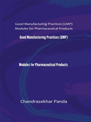 cover image of Good Manufacturing Practices (GMP)  Modules for Pharmaceutical Products